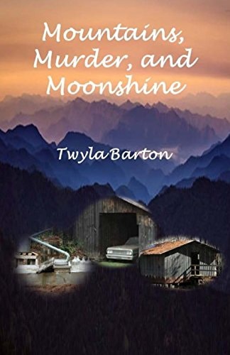 Mountains, Murder, and Moonshine