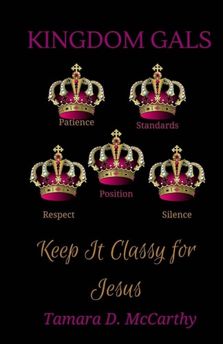 Kingdom Gals Keep It Classy for Jesus