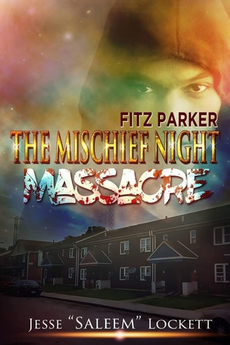 Fitz Parker The Mischief Night Massacre