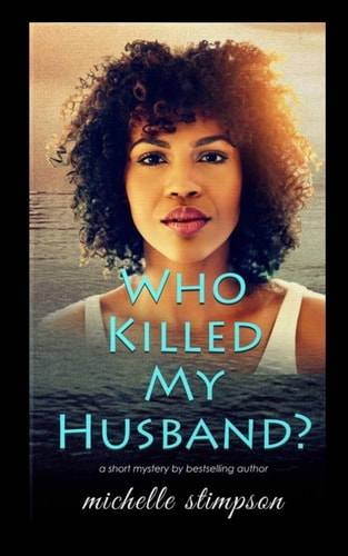 Who Killed My Husband?