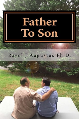 Father To Son Success Through The Trenches