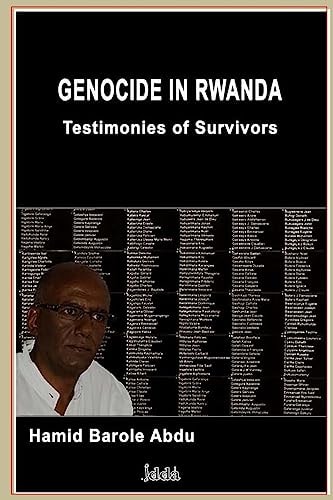 Genocide in Rwanda Testimonies of Survivors