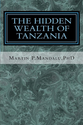 The Hidden Wealth of Tanzania