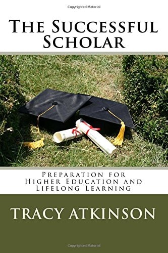 The Successful Scholar Preparation for Higher Education and Lifelong Learning