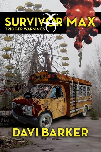 Survivor Max III Trigger Warnings