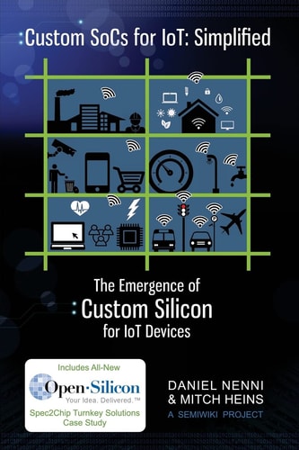 Custom SoCs for IoT Simplified: The Emergence of Custom Silicon for IoT Devices