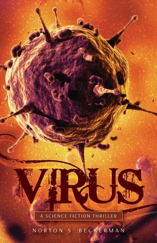 Virus A Science Fiction Thriller