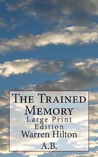 The Trained Memory Large Print Edition