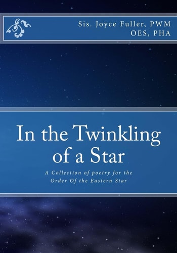 In the Twinkling of a Star A Collection of Poetry for the Oes