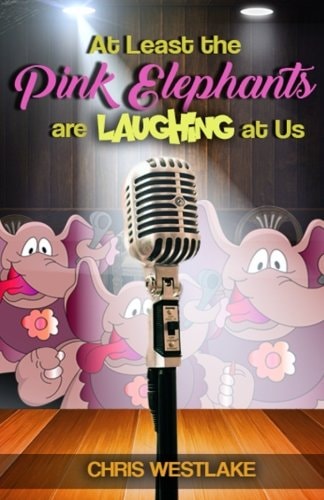 At Least the Pink Elephants Are Laughing at Us