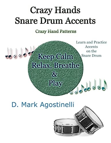 Crazy Hands - Snare Drum Accents Crazy Hand Patterns