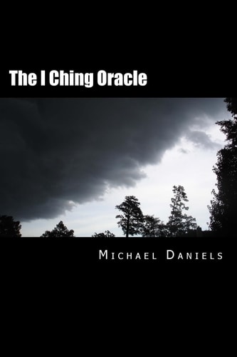 The I Ching Oracle A Modern Approach to Ancient Wisdom