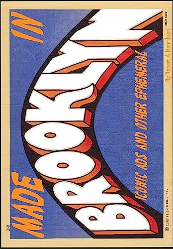 Made In Brooklyn Iconic Ads and Other Ephemeral