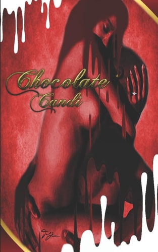Chocolate Candi A Sweet Taboo