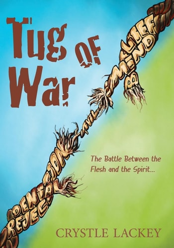 Tug of War The Battle Between My Flesh and Spirit