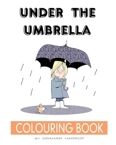Under the Umbrella A Colouring Book