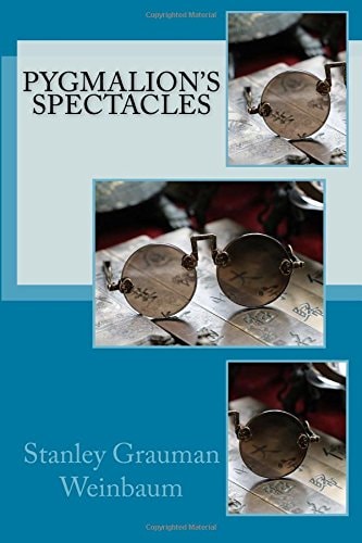 Pygmalion's Spectacles