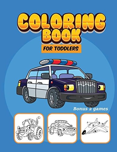 Coloring Book For Toddlers Car Plane Coloring Books for Kids Bonus Games, Activity Pages for Preschooler