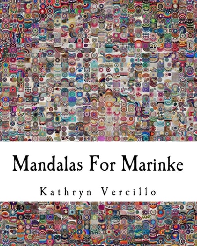Mandalas For Marinke A Collaborative Crochet Art Project to Raise Awareness About Depression, Suicide, and the Healing Power of Crafting