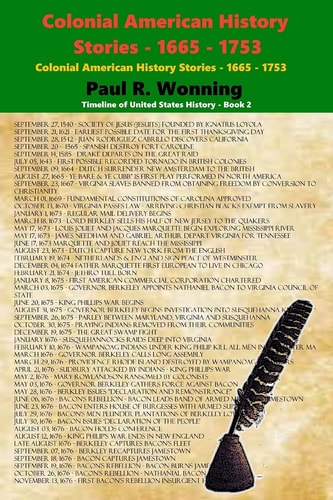 Colonial American History Stories - 1665 - 1753 Forgotten and Famous Historical Events