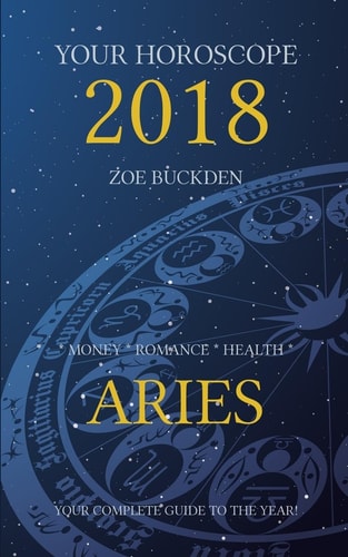 Your Horoscope 2018 Aries
