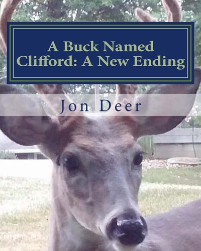 A Buck Named Clifford : a New Ending