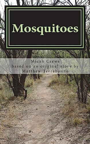 Mosquitoes A Play