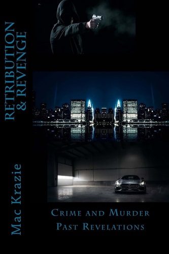 Retribution and Revenge Past Revelations