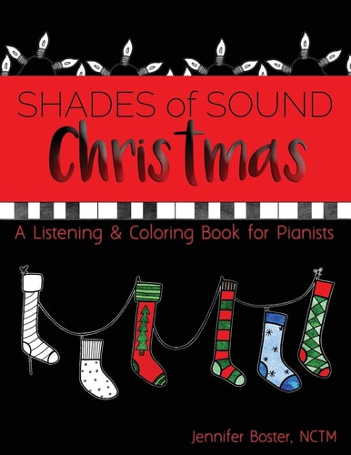 Christmas Shades of Sound A Listening and Coloring Book for Pianists