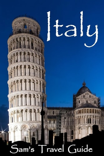 Italy Essential Travel Tips - All You Need to Know