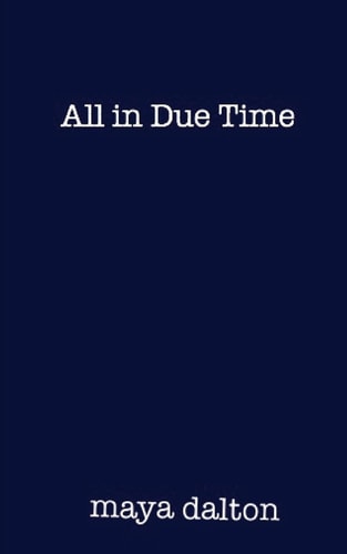All in Due Time.