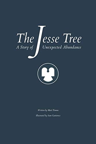 The Jesse Tree A Story of Unexpected Abundance