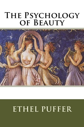 The Psychology of Beauty