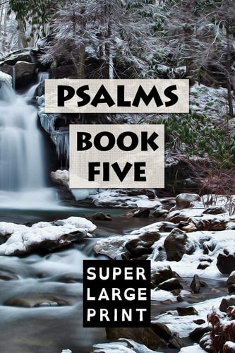 Psalms Book Five