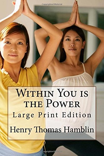 Within You Is the Power Large Print Edition