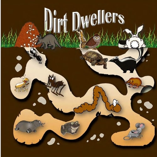 Dirt Dwellers Animals That Live Underground
