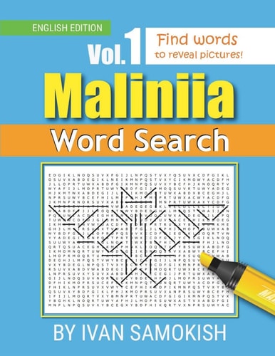Maliniia Word Search Book Vol. I Find Words to Reveal Pictures! [ENGLISH EDITION]