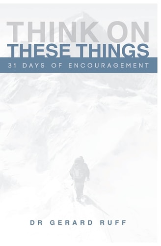 31 Days of Encouragement Think On These Things