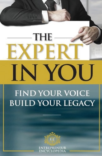 The Expert in You Find Your Voice, Build Your Legacy