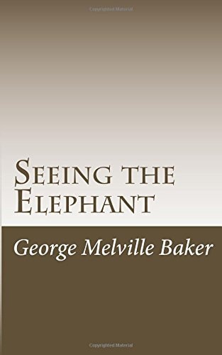 Seeing the Elephant