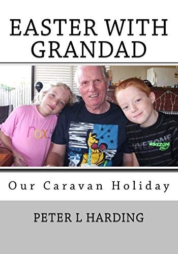 Easter With Grandad A Real Life Short Story