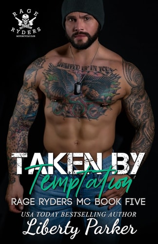 Taken by Temptation Rage Ryders MC
