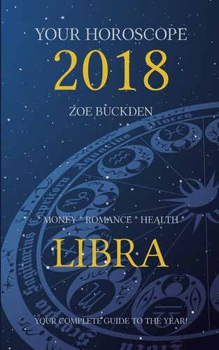 Your Horoscope 2018 Libra