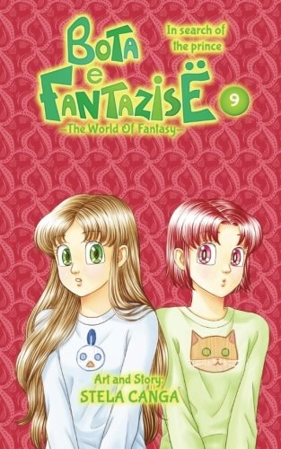 Bota E Fantazise (the World of Fantasy) Chapter 09 - In Search of the Prince