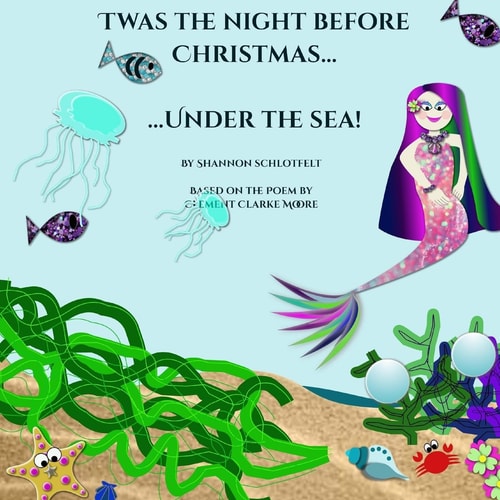 Twas the Night Before Christmas... Under the Sea!