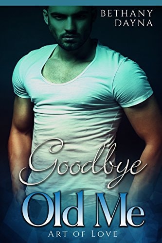 Goodbye Old Me