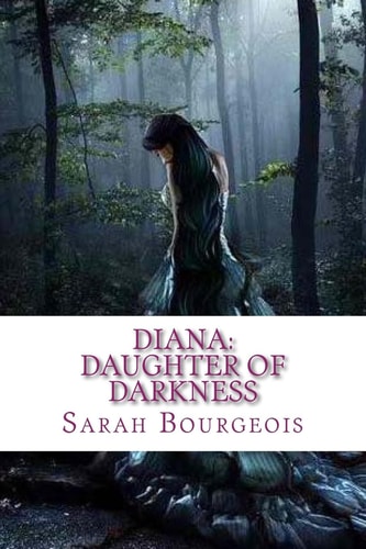 Diana Daughter of Darkness