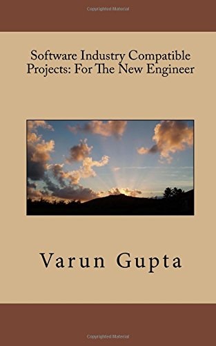 Software Industry Compatible Projects For The New Engineer