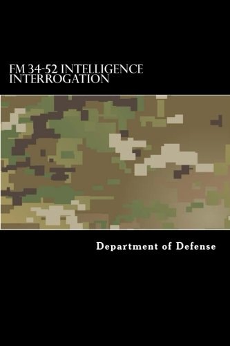 FM 34-52 Intelligence Interrogation