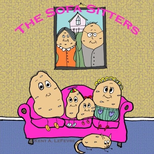 The Sofa Sitters What Couch Potatoes Do